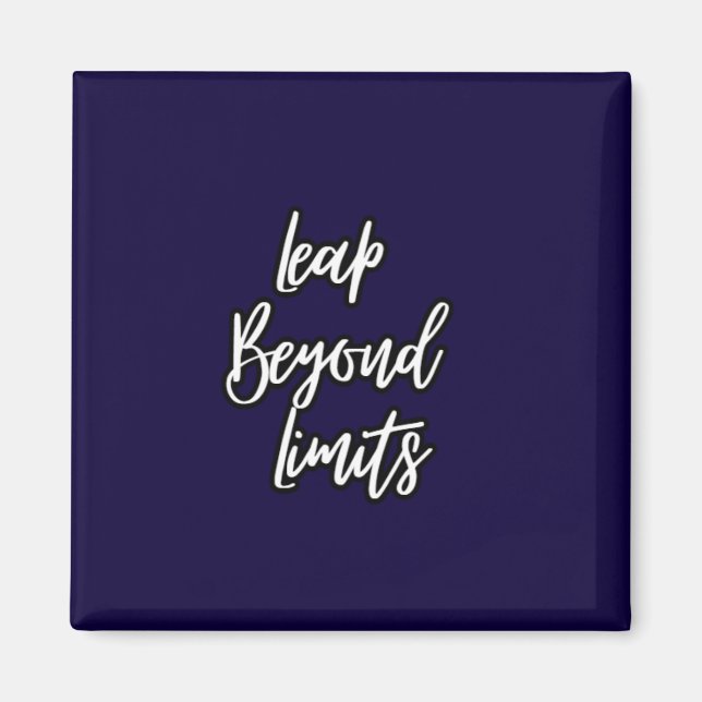 Leap Beyond Limits  Magnet (Front)