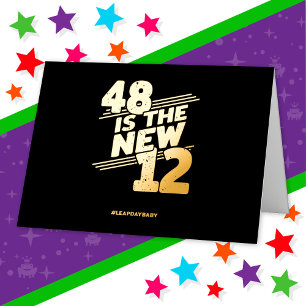 Leap Day 48th Birthday Party New Leap Year Feb 29 Foil Greeting Card
