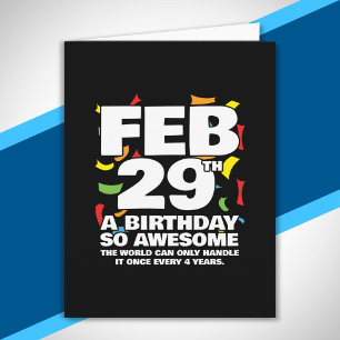 Leap Day Birthday - Leap Year Birthday Card