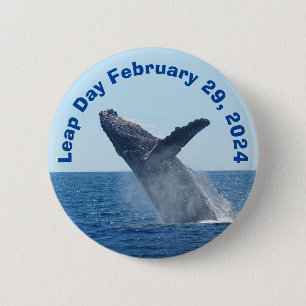 Leap Day February 29, 2024 6 Cm Round Badge