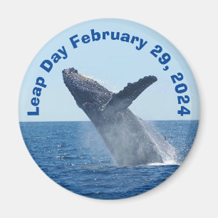 Leap Day February 29, 2024 Magnet