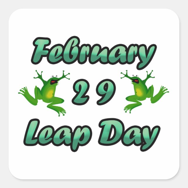 Leap Day February 29 Square Sticker (Front)