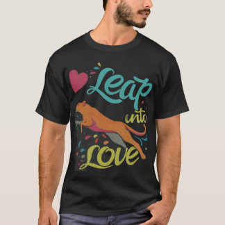 Leap into Love T-Shirt