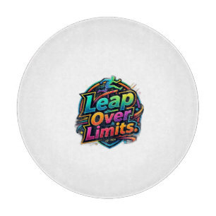 Leap Over Limits. Inspirational Typography T-Shirt Cutting Board