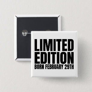 Leap Year Birthday Born February 29 Leap Day 15 Cm Square Badge