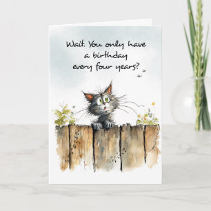Leap Year Birthday February 29 Funny Cat on Fence Card
