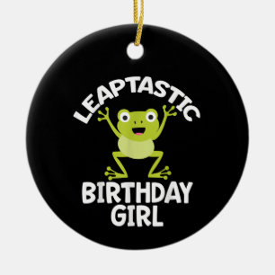Leap Year Birthday Girl Funny Pun Ceramic Ornament