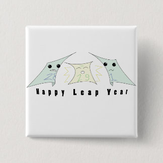 leap year celebration! 15 cm square badge