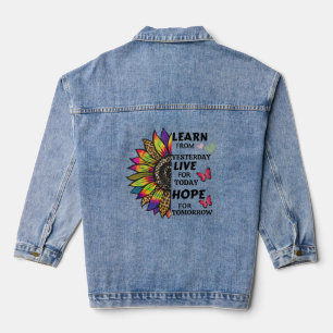  Learn From Yesterday Quotes Sunflower Butterflies Denim Jacket