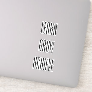 Learn, Grow, Achieve Simple Recipe for Success
