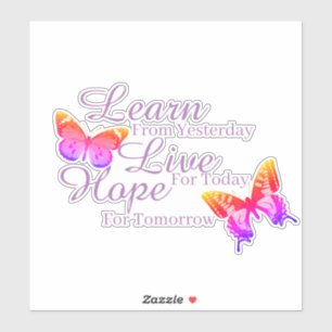 Learn, live, hope sticker