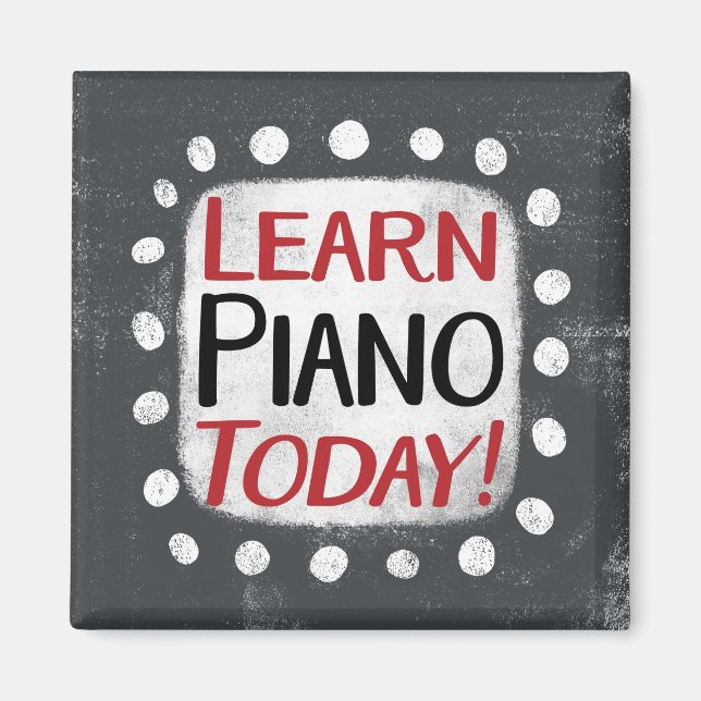 Learn Piano Today Refrigerator Magnet (Front)