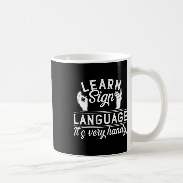 Learn Sign Language Asl Teacher Deaf Awareness  Coffee Mug (Right)