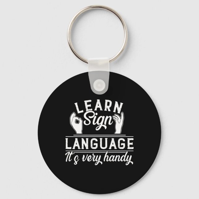 Learn Sign Language ASL Teacher Deaf Awareness  Key Ring (Front)