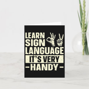 Learn Sign Language It's Very Handy Asl Awareness Card
