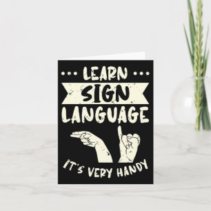Learn Sign Language It's Very Handy Asl Awareness Card