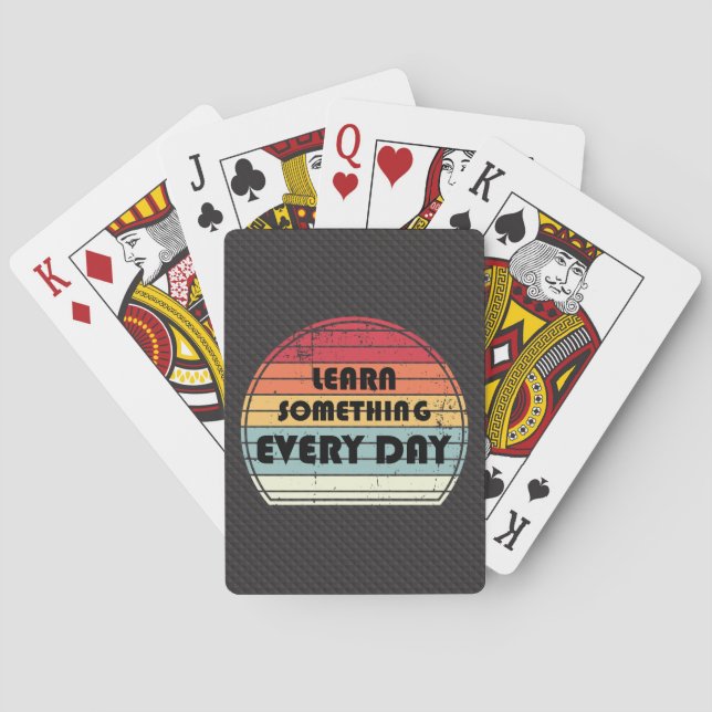Learn something every day - Motivation Playing Cards (Back)