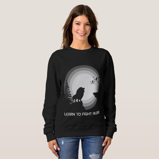 Learn to Fight Alone – Lion Under Moonlight Sweatshirt (Front Full)