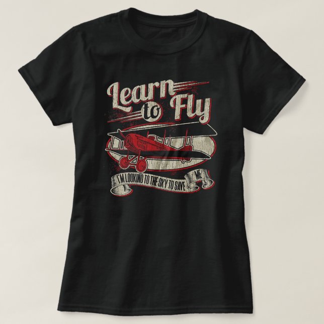 Learn To Fly Original T-Shirt (Design Front)
