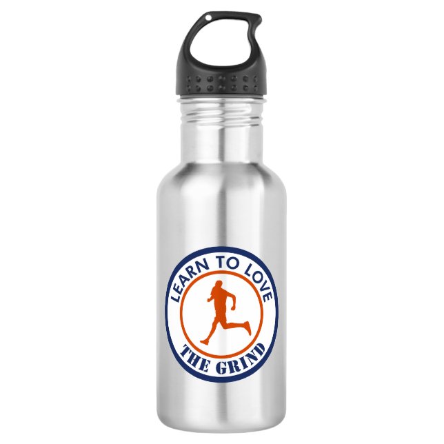 Learn To Love The Grind Running 532 Ml Water Bottle (Front)