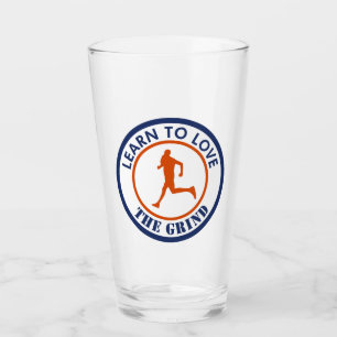 Learn To Love The Grind Running Glass
