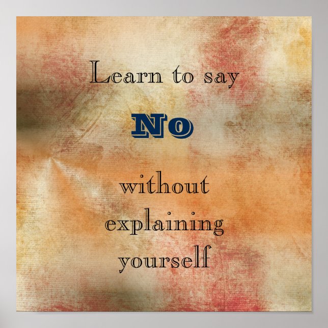 Learn to say No Inspirational Wisdom Poster (Front)