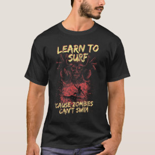 Learn To Surf Zombie Halloween Gear Men Women Kids T-Shirt