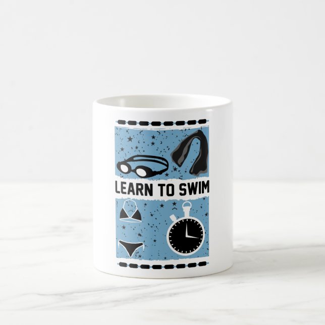 Learn to Swim with This Lovely design Coffee Mug (Center)