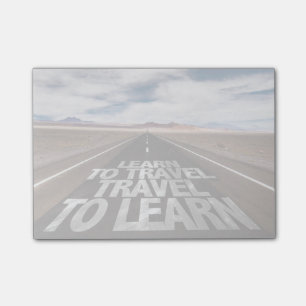 Learn To Travel Travel To Learn Post-it Notes