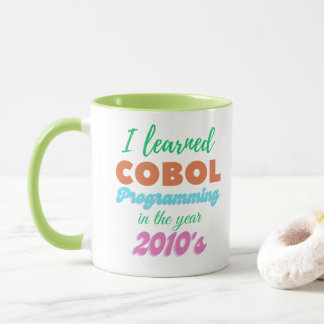 Learned Cobol Programming Language in 2010 Mug