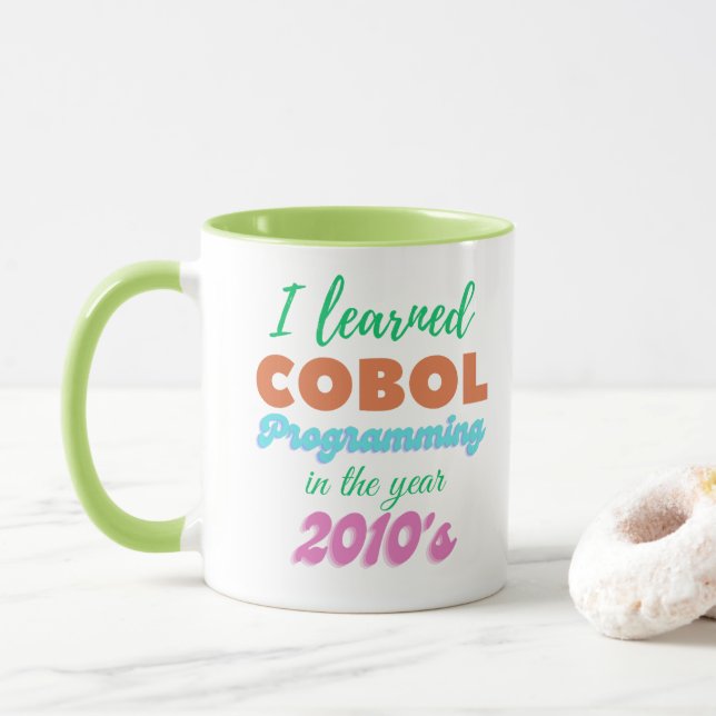 Learned Cobol Programming Language in 2010 Mug (With Donut)