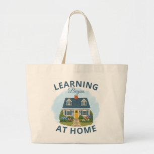 Learning Begins at Home Tote Bag Homeschool Bag