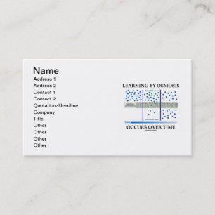 Learning By Osmosis Occurs Over Time Business Card
