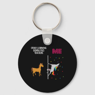 Learning Disabilities Teacher Unicorn Others You Key Ring