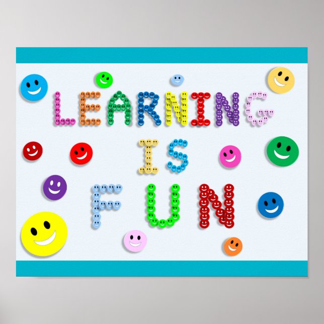 LEARNING IS FUN HAPPY FACES EDUCATION SCHOOL MOTTO POSTER (Front)
