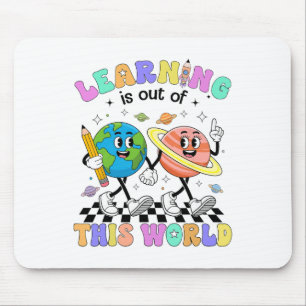 Learning Is Out Of This First Day Of School Teache Mouse Pad