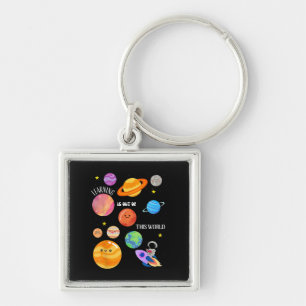 Learning Is Out Of This World Outer Space Science Key Ring