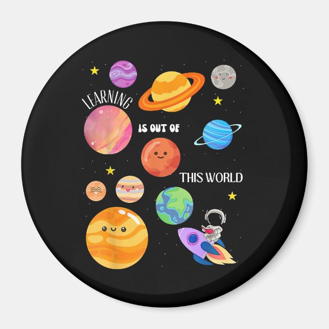 Learning Is Out Of This World Outer Space Science  Magnet (Front)