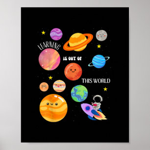 Learning Is Out Of This World Outer Space Science Poster