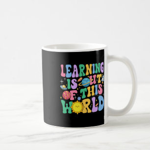 Learning Is Out Of This World Solar System Science Coffee Mug