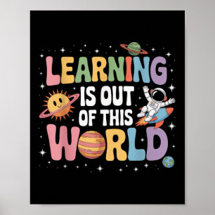 Learning Is Out Of This World Solar System Science Poster
