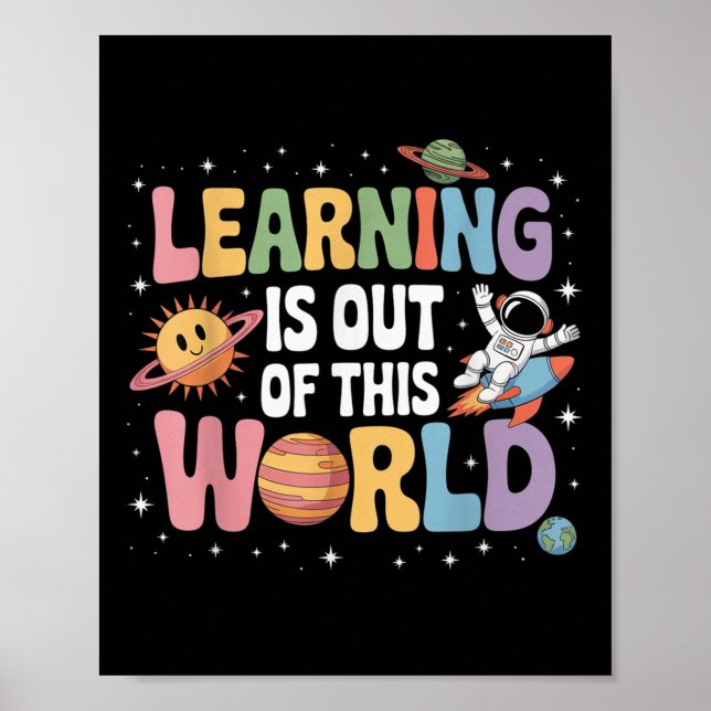 Learning Is Out Of This World Solar System Science Poster (Front)