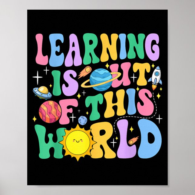 Learning is Out of This World Solar System Science Poster (Front)