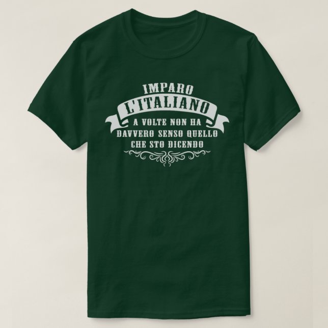 Learning Italian  T-Shirt (Design Front)
