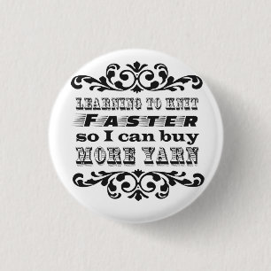 Learning to Knit Faster 3 Cm Round Badge