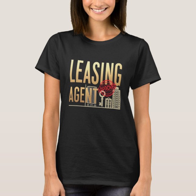 Leasing Agent T-Shirt (Front)