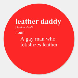 LEATHER DADDY DEFINITION CLASSIC ROUND STICKER