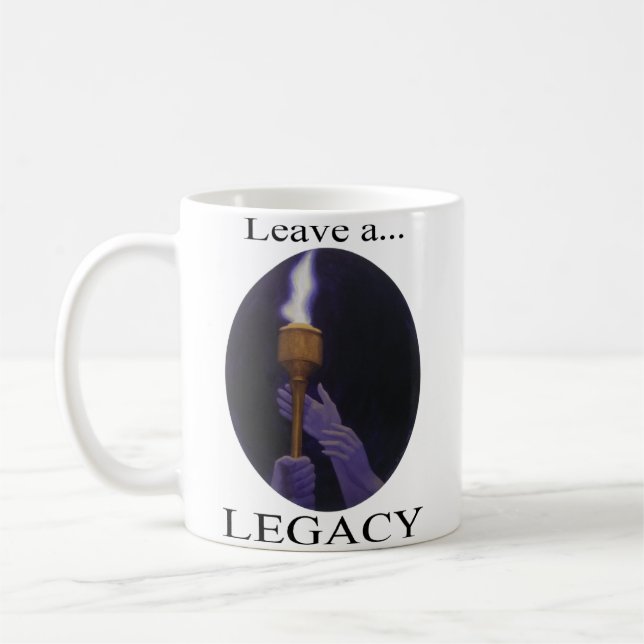 Leave a Legacy Coffee Mug (Left)