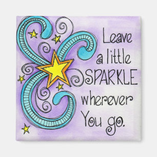 Leave A Little Sparkle Magnet
