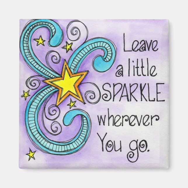 Leave A Little Sparkle Magnet (Front)